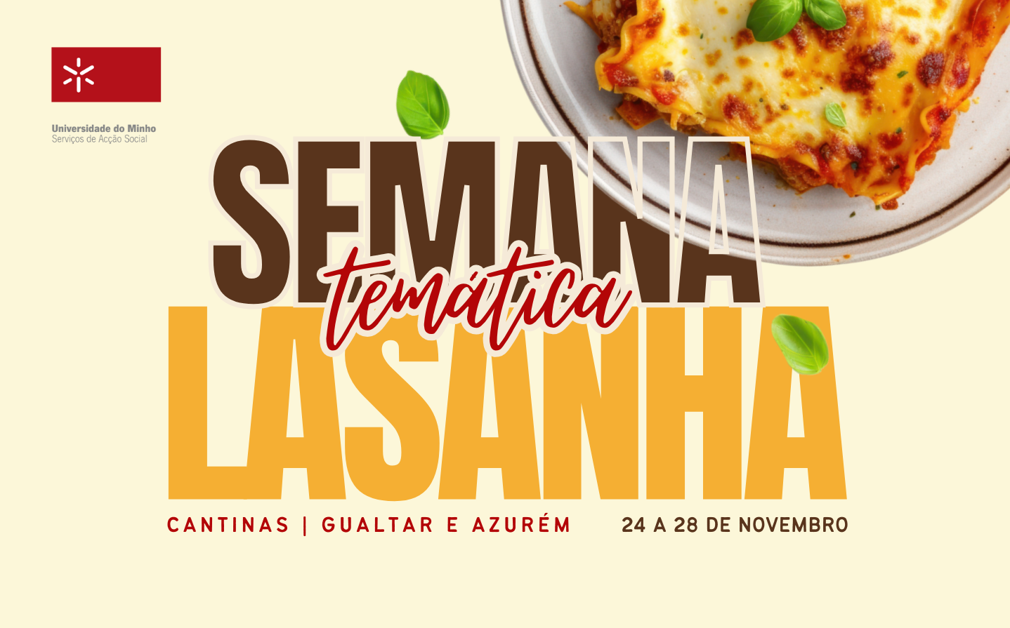 A imagem pode conter: Semana, Lasanha, Cantinas, Temática, Alimentar